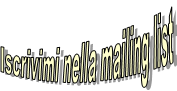 Iscrivimi nella mailing list